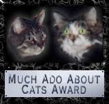 Much Ado About Cats Award